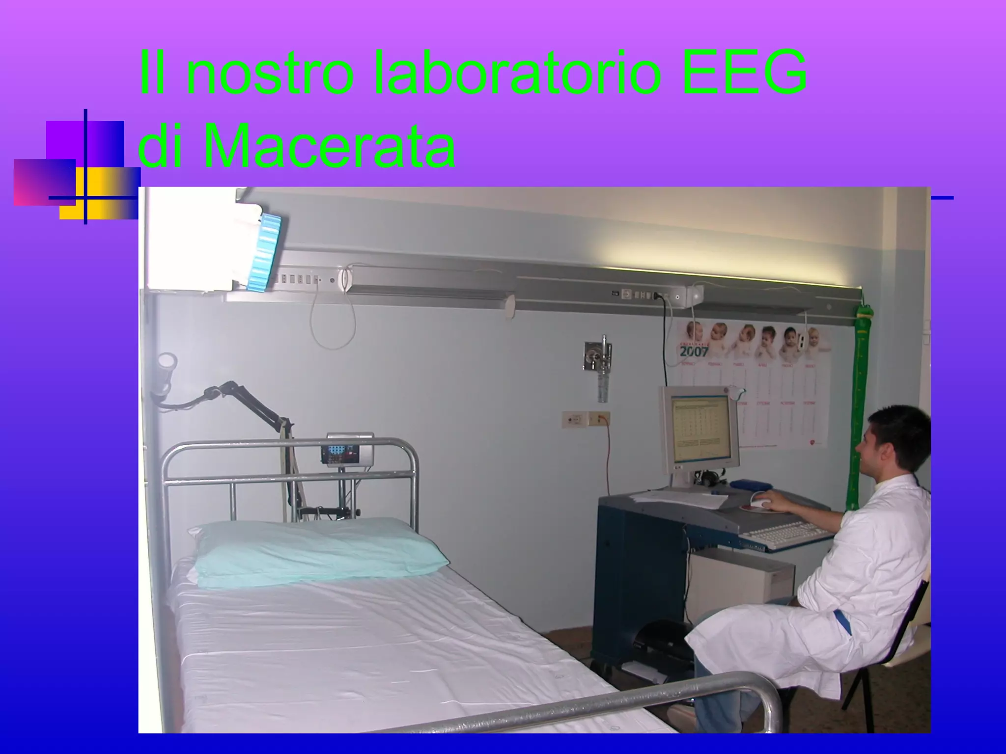 Il nostro laboratorio EEG
di Macerata

 