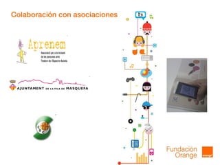 Colaboración con asociaciones
 