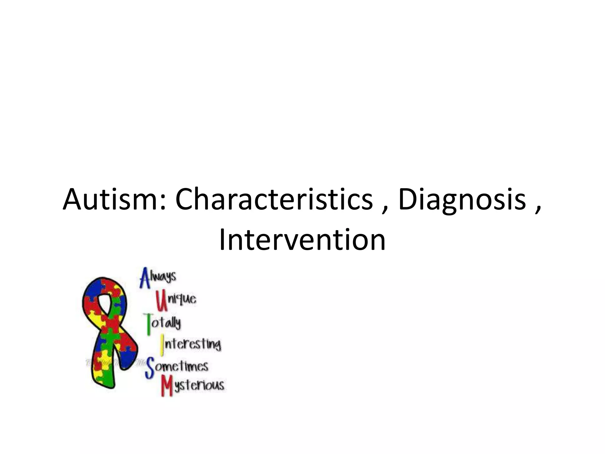 Autism spectrum disorder presentation | PPTX