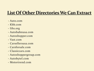 - Auto.com
- Kbb.com
- Iihs.org
- Autobahnusa.com
- Autoshopper.com
- Vast.com
- Carsellersusa.com
- Carsforsale.com
- Classiccars.com
- Autoshoppergroup.com
- Autobytel.com
- Motortrend.com
 