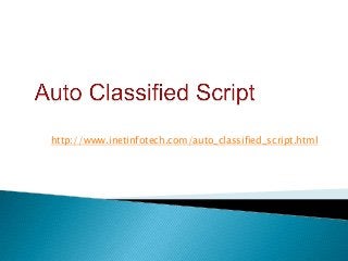 http://www.inetinfotech.com/auto_classified_script.html
 