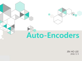 Auto-Encoders and Variational Auto-Encoders | PPT