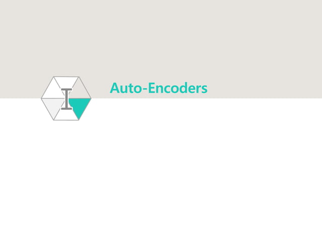 Auto-Encoders and Variational Auto-Encoders | PPT