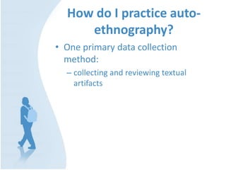 Auto ethnographic research methods | PPT