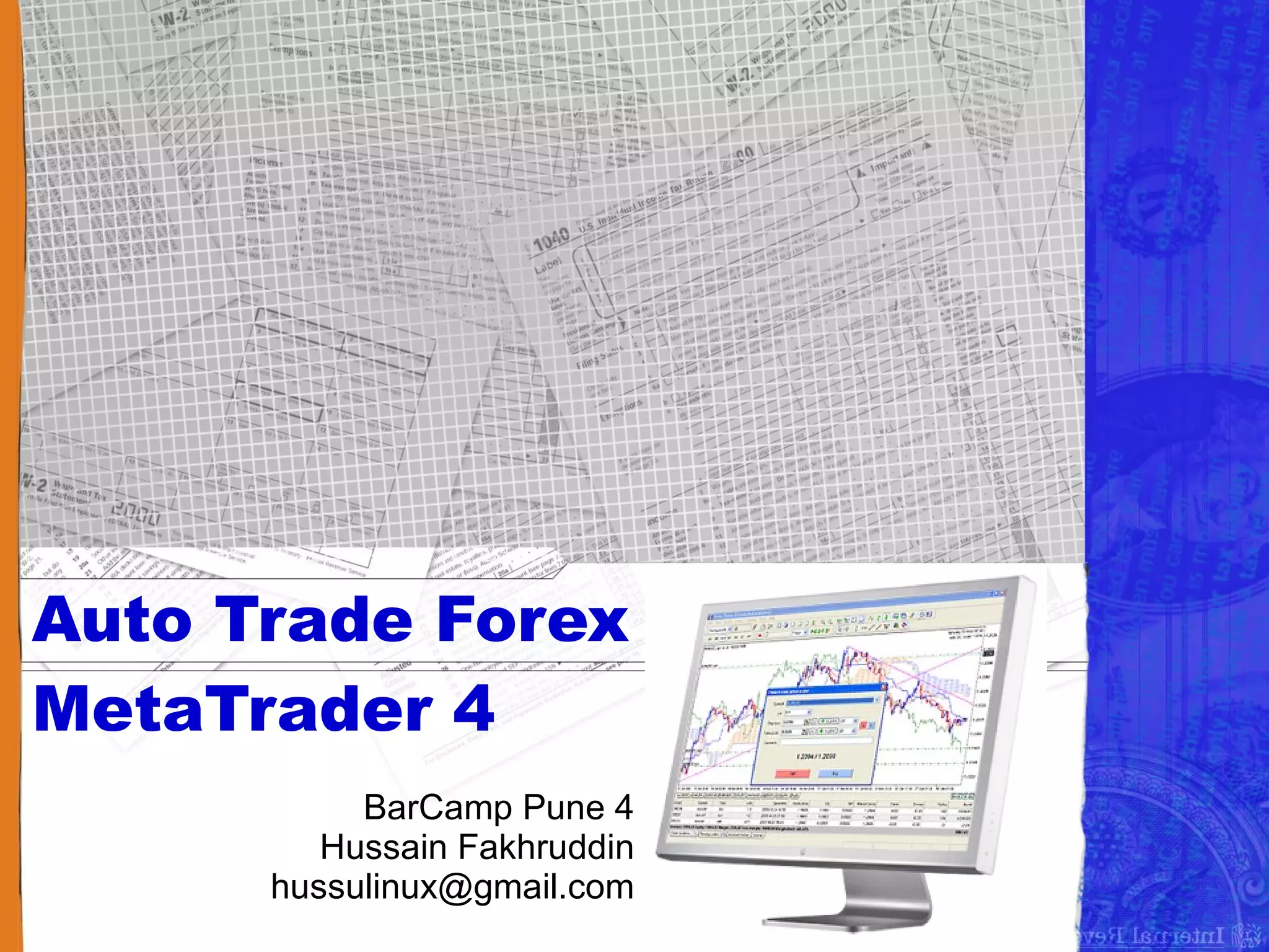 Auto Forex Trade with Meta Trader 4