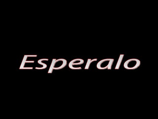 Esperalo 
