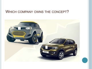WHICH COMPANY OWNS THE CONCEPT?
 