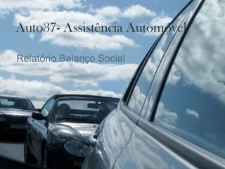Auto37- Assistência Automóvel Relatório Balanço Social 
