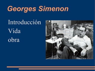 Georges Simenon ,[object Object]
