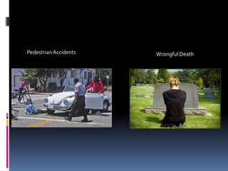 Pedestrian Accidents Wrongful Death
 
