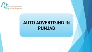 AUTO ADVERTISING IN
PUNJAB
 