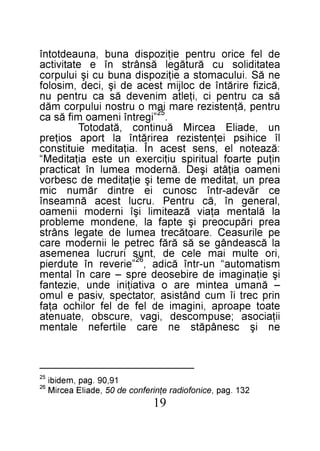 91

231 .gap ,ecinofoidar eţnirefnoc ed 05 ,edailE aecriM 62
19,09 .gap ,medibi 52

en iş csenâpăts en erac elitrefen elatnem
iiţaicosa ;esupmocsed ,igav ,erucsbo ,etauneta
etaot epaorpa ,inigami ed lef ed lef rolihco aţaf
nirp cert iî muc dnâtsisa ,rotatceps ,visap e lumo
– ănamu aetnim era o avitaiţini ednu ,eizetnaf
iş eiţanigami ed eribesoed erps – erac nî latnem
msitamotua“ nu-rtnî ăcida ,6 ”eirever nî etudreip
,iro etlum iam elec ed ,tnu2s irurcul aenemesa
al ăcsaednâg es ăs ărăf certep el iinredom erac
ep elirusaeC .eraotăcert aemul ed etagel snârts
aerp irăpucoerp iş etpaf al ,enednom emelborp
al ălatnem aţaiv ăzaetimil işî inredom iinemao
,lareneg nî ,ăc urtneP .urcul tseca ănmaesnî
ec răveda-rtnî csonuc ie ertnid rămun cim
aerp nu ,tatidem ed emet iş eiţatidem ed csebrov
inemao aiţâta işeD .ănredom aemul nî tacitcarp
niţup etraof lautirips uiţicrexe nu etse aiţatideM“
:ăzaeton le ,snes tseca nÎ .aiţatidem eiutitsnoc
lî ecihisp ieţnetsizer aerirătnî al tropa soiţerp
nu ,edailE aecriM ăunitnoc ,ătadotoT
. 2”igertnî inemao mif ăs ac
urtnep ,ăţnetsizer eram i5am o urtson iuluproc măd
ăs ac urtnep ic ,iţelta mineved ăs ac urtnep un
,ăcizif erirătnî ed coljim tseca ed iş ,iced ,misolof
en ăS .iulucamots a eiţizopsid anub uc iş iuluproc
aetatidilos uc ărutăgel ăsnârts nî e etativitca
ed lef eciro urtnep eiţizopsid anub ,anuaedtotnî

 