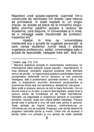 8

etlalelec etaot ed iiporpa o-s iş irapmoc o-s iubert ,ăţniitş
o izeiduts ăs ierv dnâC .srevni iş eţniitş etlalrolec lusergorp
ănimreted eţniitş ienu lusergorP .ătlalaec ep anu es-udnâmrifni
iro es-udnâmrifnoc ,corpicer ăripsni es eleţniitş etaoT
.lareneg nî aţniitş etse erac tot iunu a enuiţrop o etse ăţniitş
eraceiF“ :ajelbodO nafetŞ ăveler muc ăpud ,tâcurtnî ,ecifiţniits
iiretşaonuc la lareneg iulusergorp iş etşebugăp ae ,ătadotoT
.lanoiţanretni tatart ed iro eiţutitsnoC ed locitra iunuerv
a raihc etaop ,vitalsigel txet iunuerv a ,lutla nî un iş dom emuna
nu-rtnî ,iirălumrof azab al ăts ec snucsa iulupocs a ădlip erpS
…evarg iam ,ăvirtopoed ,iş elibisnes iam elec ertnid ecimonoce
iş ecitilop-laicos enemonef rotimuna iulutartsbus a ,sela
iam ,iş tâc ,iinemod etlalrolec iicitamelborp a tâta ,eregeleţnî
adnuforp iam al uinemod nu-rtnî etidnâbod roleţnitşonuc
iirisolof aetatilibisop arotseca ăzaenuergnî el ,- ăţniitş ed irumar
eletirefid ertnî etnetsixe ecinagro eliiţaleroc ,tarebiled dom
nî ,dniiţnediveen - iirăcude işupus iiţceibus ertăc lanoiţamrofni
rol iulutuniţnoc aeretimsnart nî ătazilitu ăcitcadid areinaM 5
312 ,212 .gap ,medibi 4

icin ărăf , ele ertnî etagelen ,iţătilaiceps ed ălaocş
o etse aet5atisrevinu ,izătsa ,iuluroseforp aerateguc
aecălp iî ăcad iamun lutneduts aenev erac
al ,ălanosrep erateguc ed ălaocş o are ălaveidem
aetatisrevinu“ ec pmit nî ,radaşA
.”4cte irotcepsni
,iroseforp ed ătanilpicsid etsao ăgaertnî o ed
,eecil nî iş etatisrevinU nî ,enupsid erac ,eimedacA
ed lurotcer e eralocş imrăzac iemrone lufeŞ
.rugnis luhranom al ed ecelp ăs atseca rai ,slupmi
rugnis nu ,ie eletpert etaot nî ,ăcsaemirp ăs
aiubert erac ,etperd iinil esaolimen ed eiţcurtsnoc
o-rtnî ăsnirpuc ,ămrazac-alaocş ăerc noelopaN

 