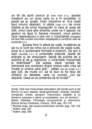 9

602 .gap ,medibi 8
702 .gap ,medibi 7
931 ,831 .gap ,elautca rolemelborp arpusa iedI ,agroI ealociN 6
011-701 .gap ,8791 ,avoiarC ,csenâmor lusircS arutidE
,acitenrebic iş ătsitnanosnoc aigolohisP ,ajelbodO nafetŞ
,.”uinemod tla iunu roleedecorp iş roliedi a eracerao uinemod
nu al irătpada ,irutumurpmî ,ireiporpa ,iiţatimi ,iiţarapmoc
,iiţalsnart ,iigolana ,irăzilareneg tâced ,aeseda ,tnus un iicinhet
ela iş erup ieţniitş ela irirepocsed esaolucarim iam eleC .eţniitş

. ”eţevnî et ăs aiţneterp ua ec aeec ,etraped
ep icin8 ,csonuc un erac ,etatseta uc ilicebmi
ed lulef tot al icud et ăs ,iro etlum ed ,tilis itşe
).n.n iţevnî ăs ac( izătsa , ”eitş erac avenic iş eţevnî
ăs aerv erac avenic ert7nid lutcatnoc are ăraoinido
ed alaocş“ ăcad ,aeeca eD .6”ătabmârts iş
ătaniţupmî etatinamu o ,anoiţcaer a ed iş anoiţca
a ed aţnitup ed ătispil ,msaizutne ed iş eigrene
ed ătispil ,ătuzăcs etatinamu o ).n.n tatluzer( tişei
a icia eD .iirinemo a ălamrof eraziralocş o al ecud
,ătluc atsac ed olocnid e ec cimin ed tnoc iiţ un ăs
et-udnâţăvnî ,ăţaiv ed ărafa nî dniif alaocŞ
.).n.n ăţnetsixe
ed elas roliiţidnoc a etatpetşaen irăbmihcs ierăciro ăţaf ăcaf ăs
libapacni( ăţnatropmi o icin era-n lutuzăverpen erac
urtnep lumo ,tnemom eraceif nî ecaf av irutseg
ec ,tazeşa if av ednu etnianid eitş erac lumo ,tiărt
ed aeva ra erac nî irărujerpmî eciro ed iş eiţidart
eciro ed ).n.n tpur( ărafa nî ,tcartsba iulumo lupit
taerc a-S .ie avirtopmî raihc ,etaop ,iş ae etsep
ic ,etateicos nî e un erac pocs nu ua inuiţaerc
etseca ,).n.n tlum iam( iş numoc tirips ed lef nu

 