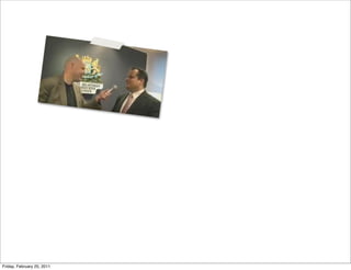 Friday, February 25, 2011
 