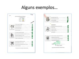 Alguns exemplos…
 