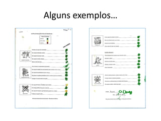 Alguns exemplos…
 