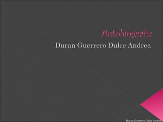 Duran Guerrero Dulce Andrea 