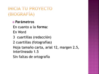  Parámetros
En cuanto a la forma:
En Word
3 cuartillas (redacción)
2 cuartillas (fotografías)
Hoja tamaño carta, arial 12, margen 2.5,
interlineado 1.5
Sin faltas de ortografía
 