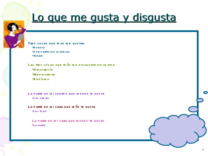 Lo Que Me Gusta Y Lo Que Me Disgusta es.slideshare.net