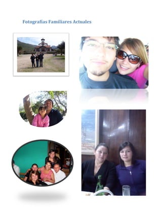 Fotografías Familiares Actuales
 