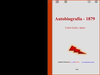Autobiografía - 1879  Carlos Guido y Spano  2008 www.interlectores.com 1 