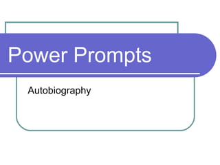 Power Prompts Autobiography 