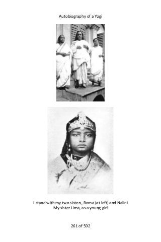 Autobiography of a Yogi
I stand with my two sisters, Roma (at left) and Nalini
My sister Uma, as a young girl
261 of 592
 