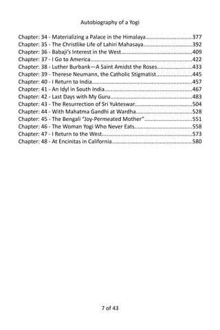 Autobiography of a Yogi
The Yoga Bundle : 25 eBooks & 70 Video Lessons
• A Beginner's Guide To Yoga,
• A Series Of Lessons in Gnani Yoga By Yogi Ramacharaka
• A Series of Lessons In Raja Yoga By Yogi Ramacharaka
• An Introduction To Yoga By Annie Besant
• Autobiography of a Yogi by Paramahansa Yogananda
• Bhagavad Gita By Sri Swami Sivananda
• Getting Started with YOGA,
• Guide To Advanced Yoga Techniques,
• How to be Healthy with Yoga By Sonya Richmond
• Lessons In Yoga Exercises,
• Mahanirvana Tantra By Arthur Avalon
• The Beginner's Guide To Yoga And Meditation,
• THE HINDU-YOGI Science of Breath By Yogi Ramacharaka
• The Yoga Sutras Of Patanjali By Charles Johnston
• Yoga Lessons For Developing Spiritual Consciousness,
• Yoga Made Easy By Desmond Dunne
• The Kama Sutra of Vatsayayana by Richard Burton
• Relax With Yoga By Arthur Liebers
• How To Be A Yogi by Swami Abhedananda
• Hatha Yoga Pradipika tr. By Pancham Sinh
• Thirty Minor Upanishads tr. by K. Narayanasvami Aiyar
• Yoga Vashisht or Heaven Found By Rishi Singh Gherwal
• Karma-Yoga By Swami Vivekananda
• Kundalini, The Mother of the Universe By Rishi Singh Gherwal
• Great Systems of Yoga By Ernest Wood
To Learn More
You can Pay What You Want this Bundle.
Click Here
Download Now The Yoga eBooks Bundle available in Kindle, ePub, PDF format.
7 of 592
 