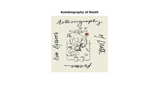 Autobiography of Death
Autobiography of Death by Kim Hyesoon none click here https://newsaleproducts99.blogspot.com/?book=0811227340
 