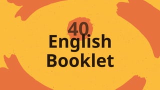 40
English
Booklet
 