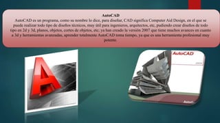 AutoCAD, funciones y aplicaciones | PPTX