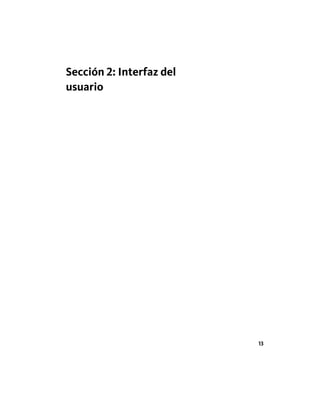 Sección 2: Interfaz del
usuario
13
Ofrecido por www.electromanuales.com
 
