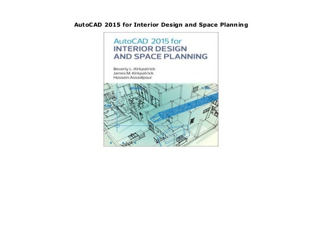 Autocad 2015 For Interior Design And Space Planning