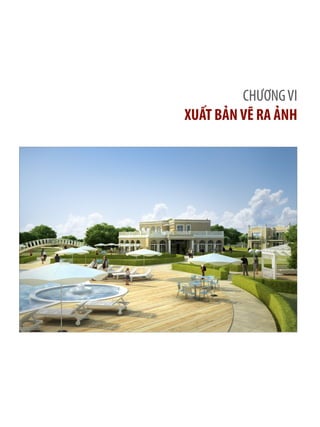 CHƯƠNGVI
XUẤT BẢNVẼ RA ẢNH
 