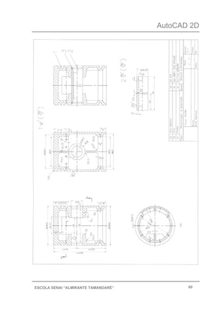 AutoCAD 2D
60ESCOLA SENAI “ALMIRANTE TAMANDARÉ”
 