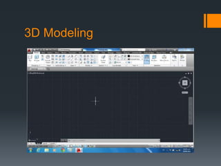 3D Modeling
 