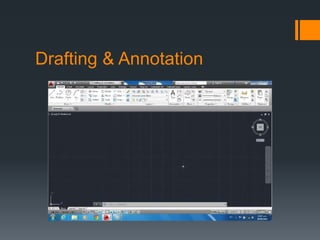 Drafting & Annotation
 