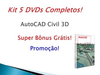 Kit 5 DVDs Completos!AutoCAD Civil 3D Super Bônus Grátis!Promoção! 