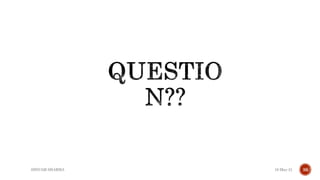 16-May-21
SHIVAM SHARMA 36
 