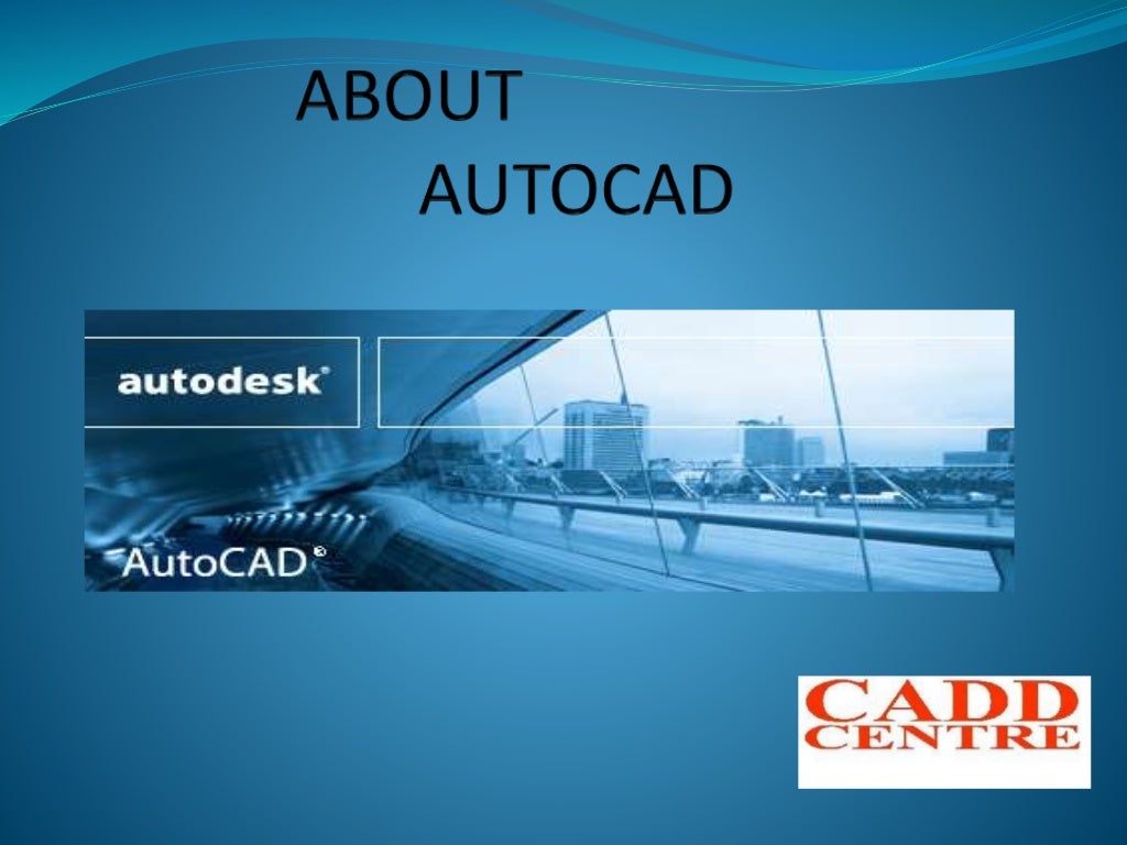 Auto cad ppt Auto cad ppt