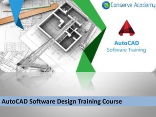 AutoCAD Software Design Training Course
 