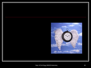 Dept. of Civil Engg.,SNGCE Kolenchery 65
 