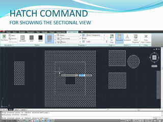 HATCH COMMAND
FOR SHOWING THE SECTIONAL VIEW
 