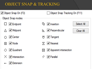 OBJECT SNAP & TRACKING
 