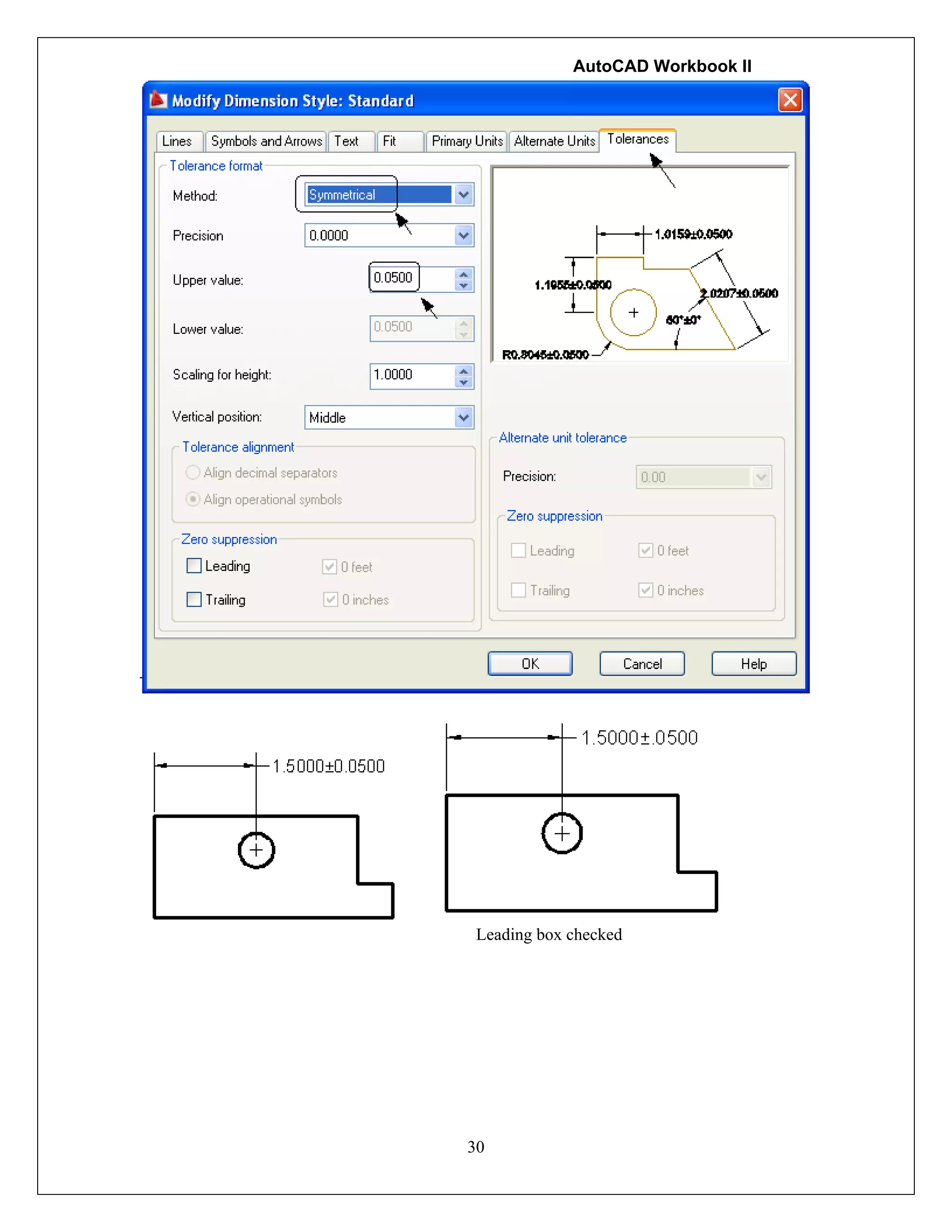 AutoCAD Workbook II
30
Leading box checked
 