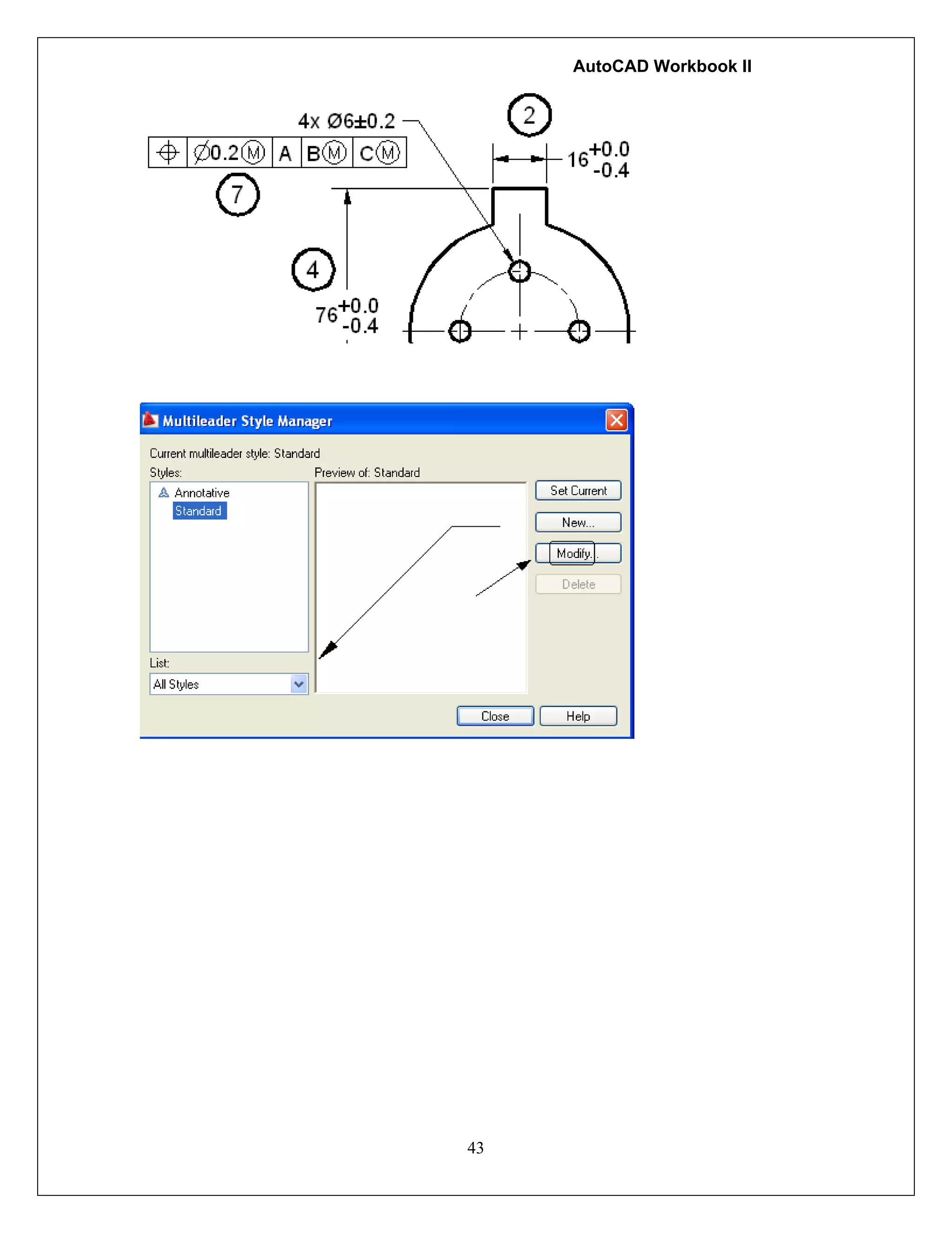 AutoCAD Workbook II
43
 