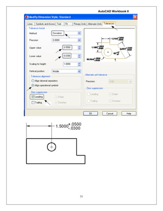 AutoCAD Workbook II
31
 