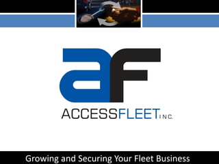 Growing and Securing Your Fleet Business
 