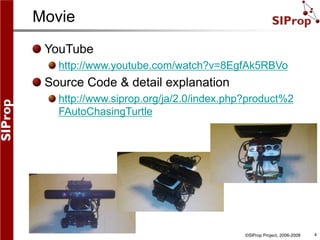 YouTube<br />http://www.youtube.com/watch?v=8EgfAk5RBVo<br />Source Code & detail explanation<br />http://www.siprop.org/j...